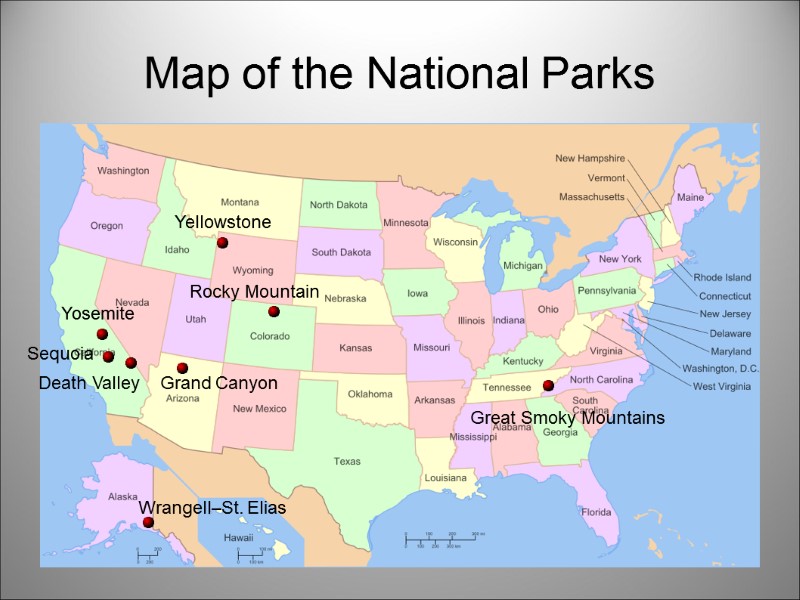 Map of the National Parks Yellowstone Death Valley Yosemite Sequoia Rocky Mountain Wrangell–St. Elias